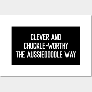 Clever and Chuckle-Worthy The Aussiedoodle Way Posters and Art